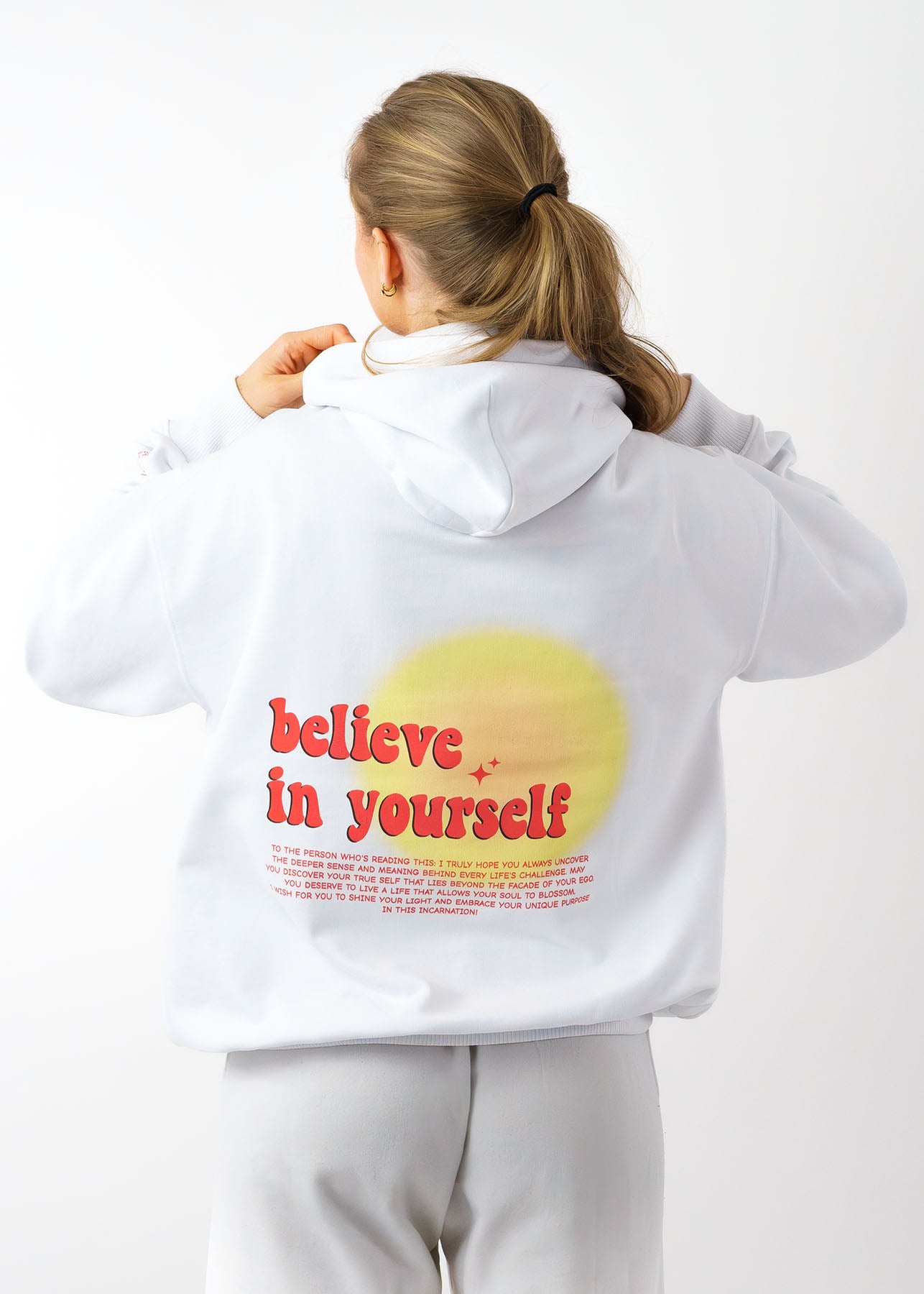 "BELIEVE IN YOURSELF" Organic Hoodie Weiß